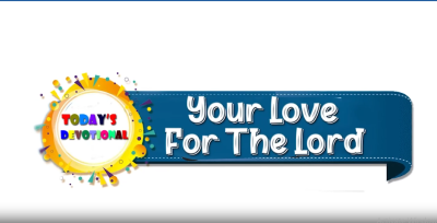 Your Love For The Lord - Feb 12th (English)