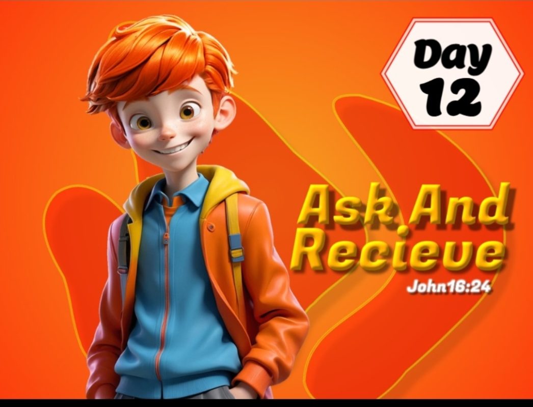 Ask and Receive