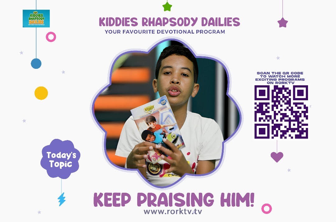 KEEP PRAISING HIM!