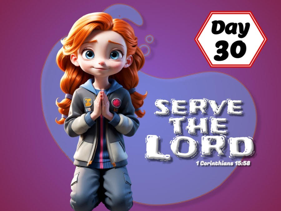 SERVE THE LORD!