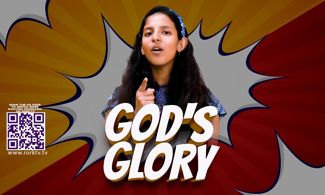 GOD'S GLORY!