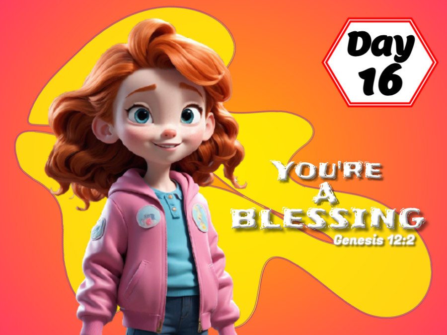 YOU'RE A BLESSING