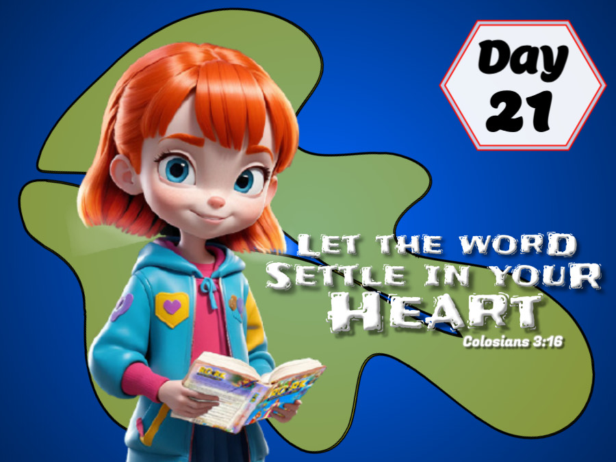 LET THE WORD SETTLE IN YOUR HEART