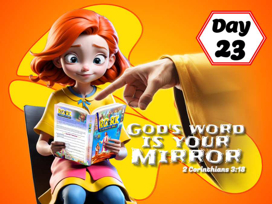 GOD'S WORD IS YOUR MIRROR!
