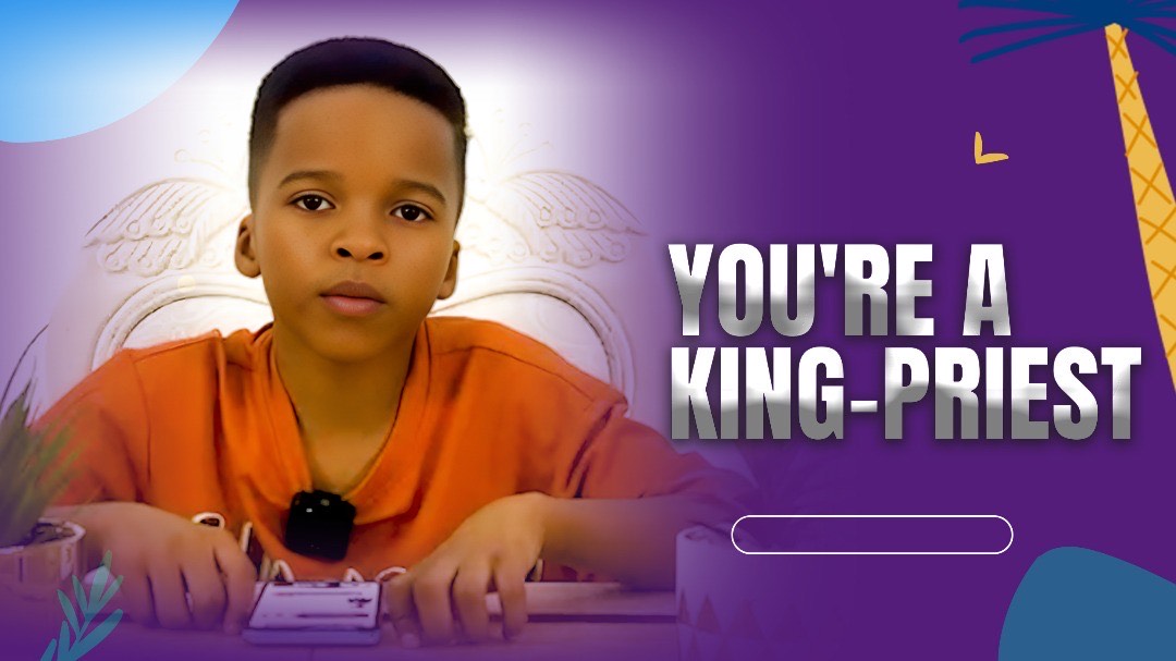 YOU'RE A KING-PRIEST!