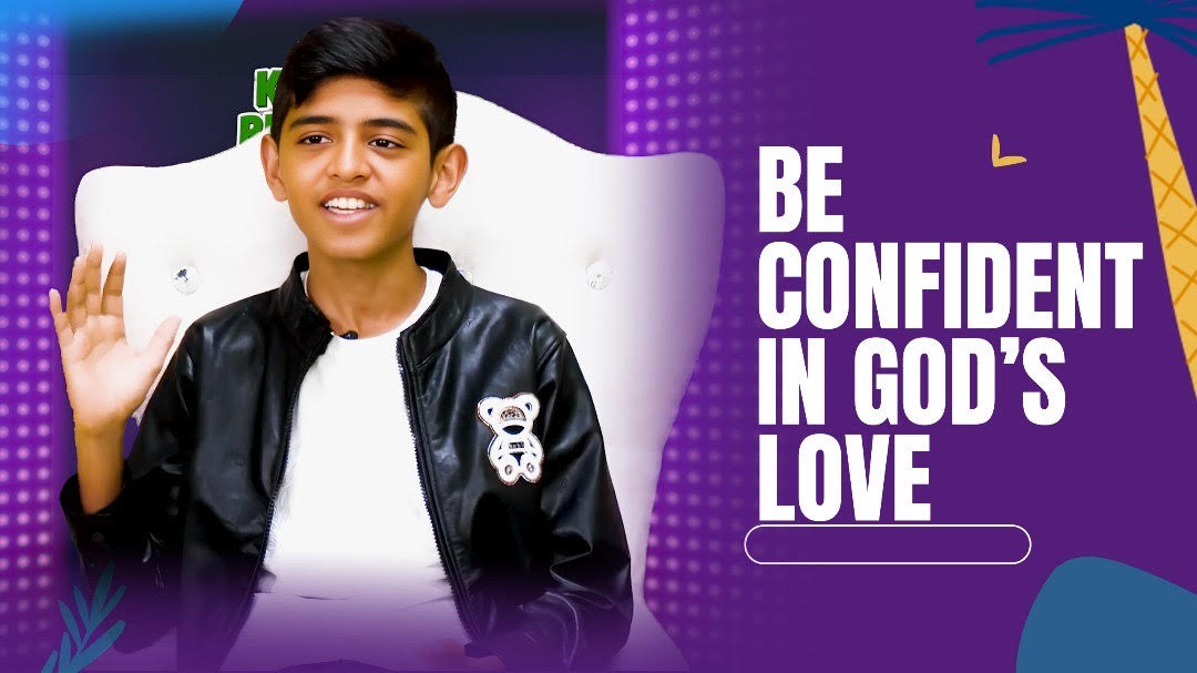 BE CONFIDENT IN GOD'S LOVE!