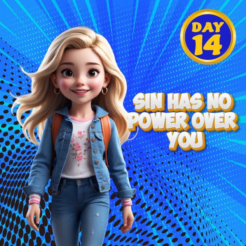 SIN HAS NO POWER OVER YOU!