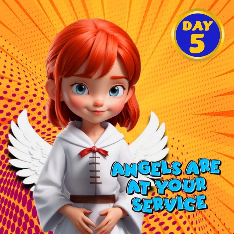 ANGELS ARE AT YOUR SERVICE!