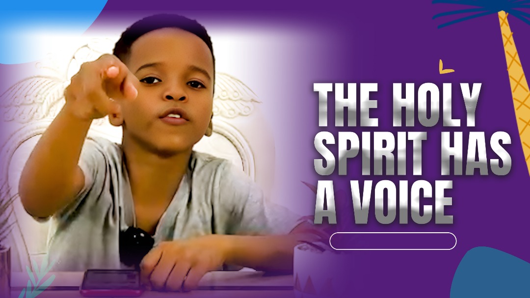 THE HOLY SPIRIT HAS A VOICE!