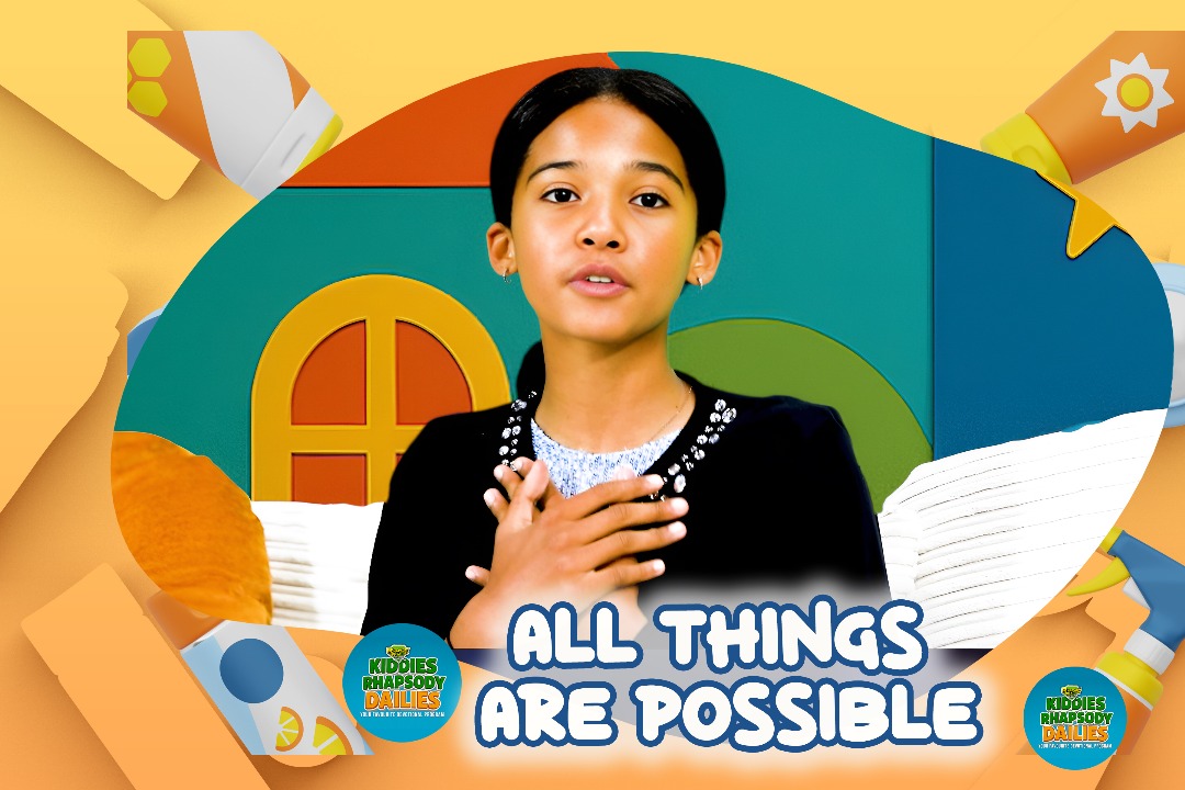 ALL THINGS ARE POSSIBLE!