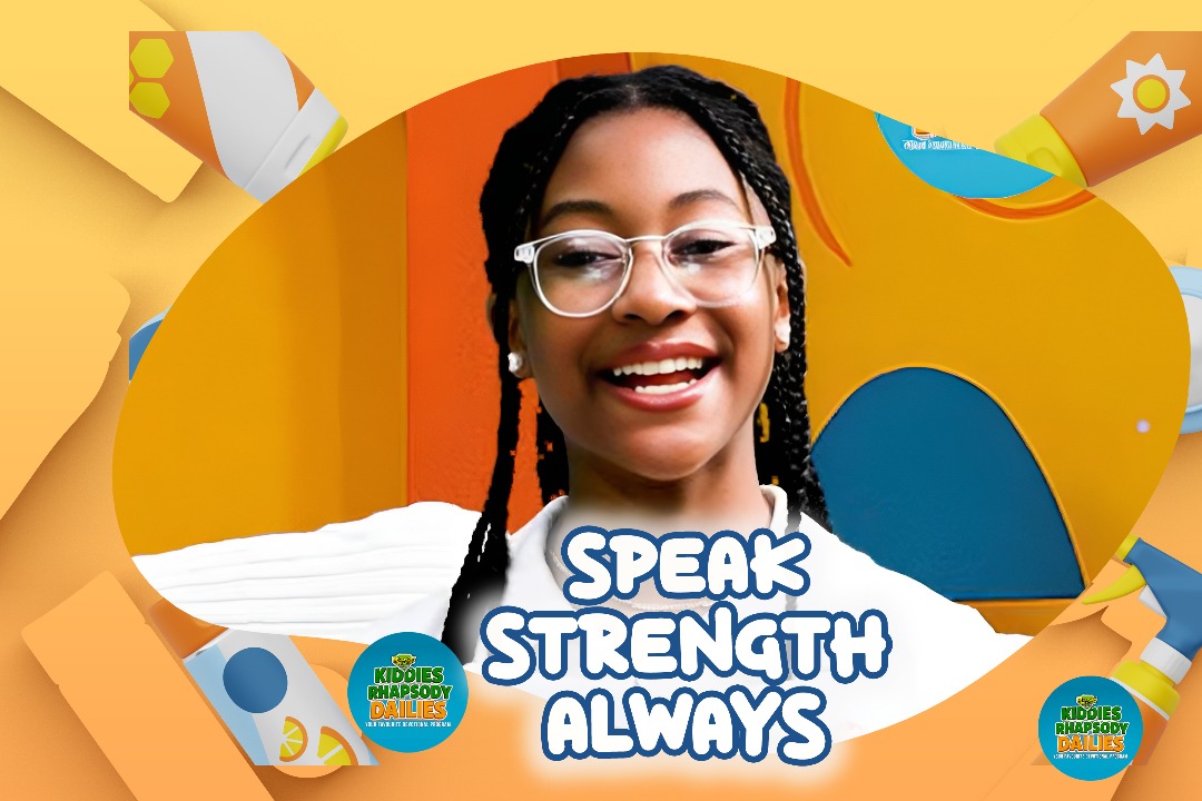 SPEAK STRENGTH ALWAYS!