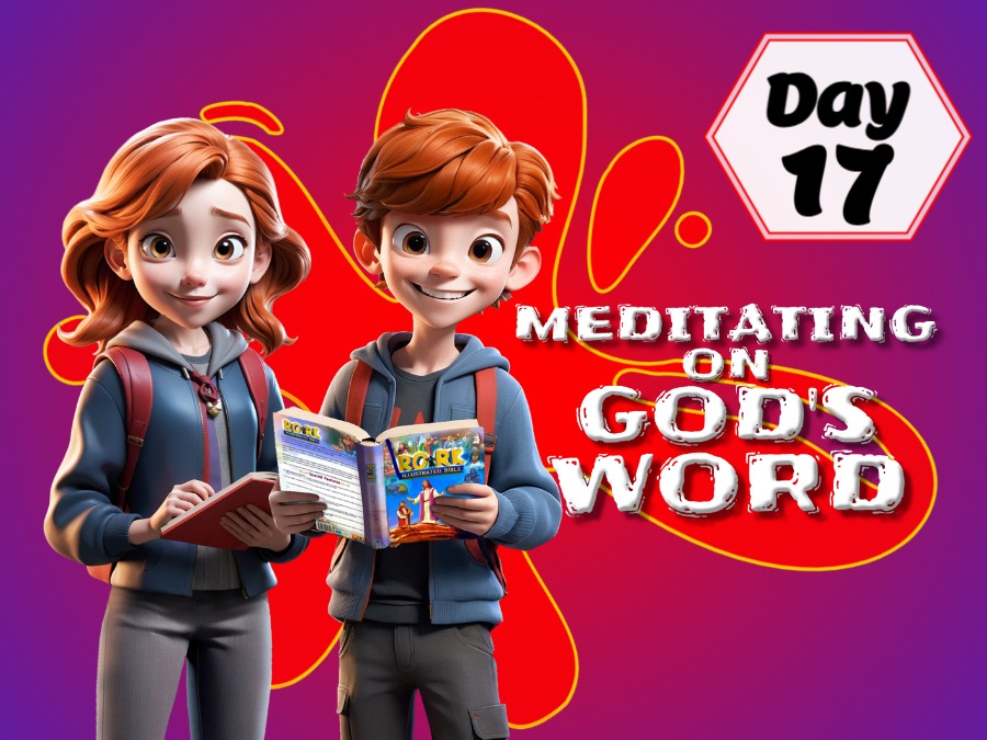 MEDITATING ON GOD'S WORD!