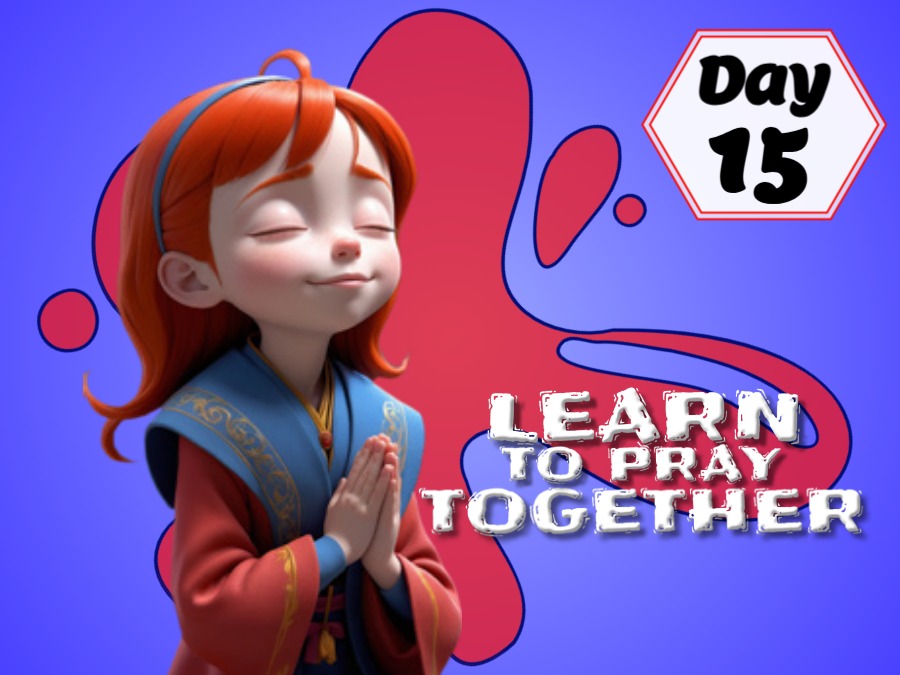 LEARN TO PRAY TOGETHER!