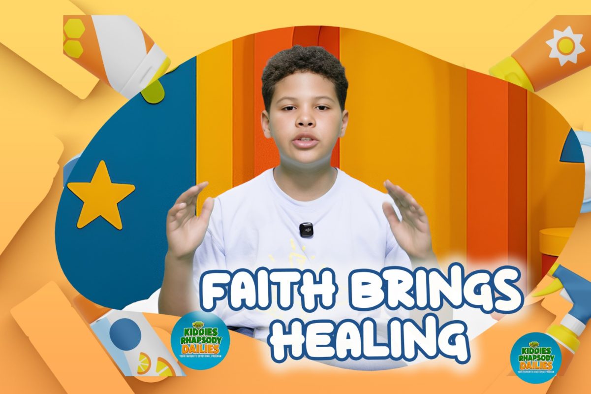 FAITH BRINGS HEALING
