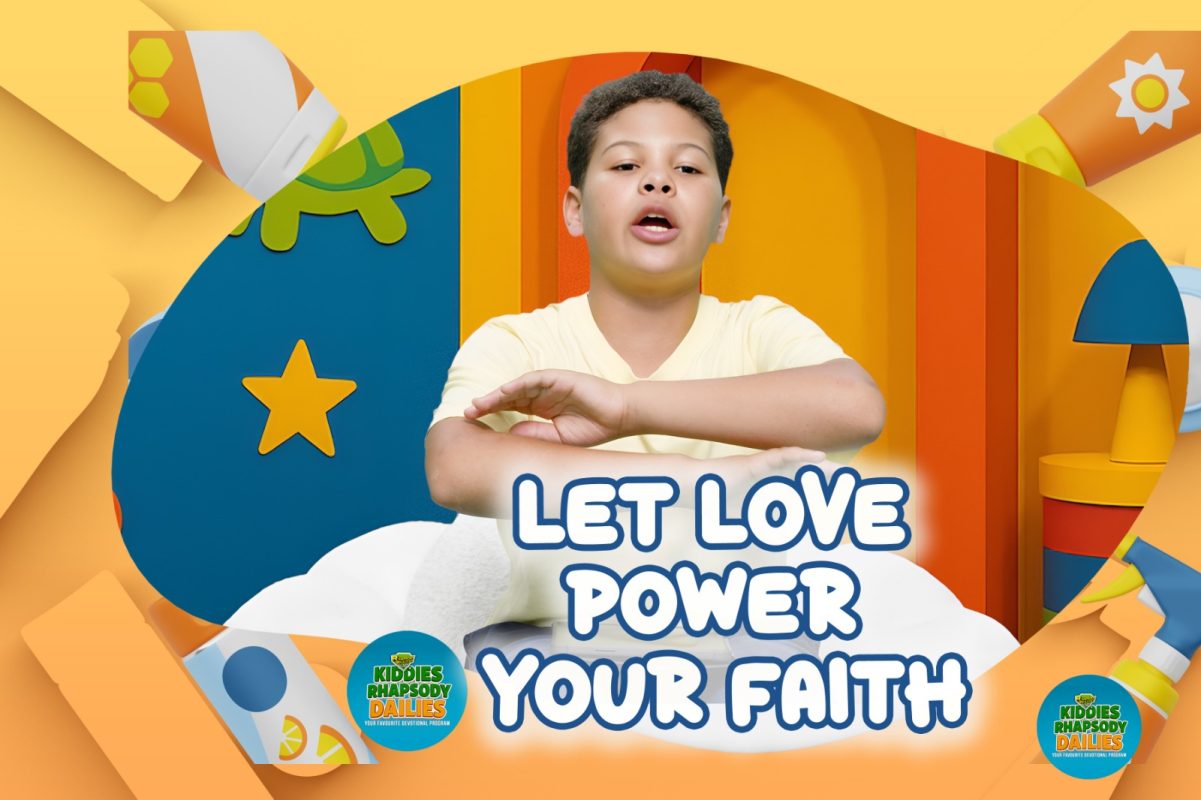 LET LOVE POWER YOUR FAITH