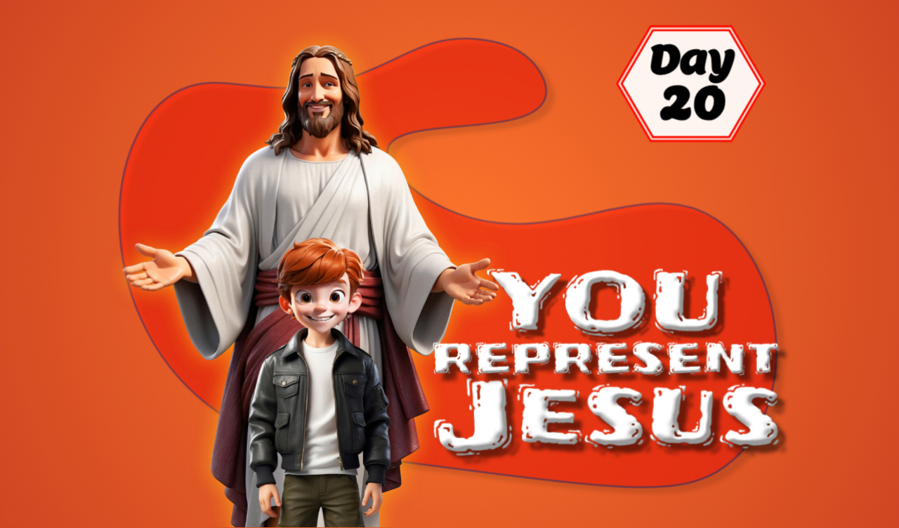YOU REPRESENT JESUS