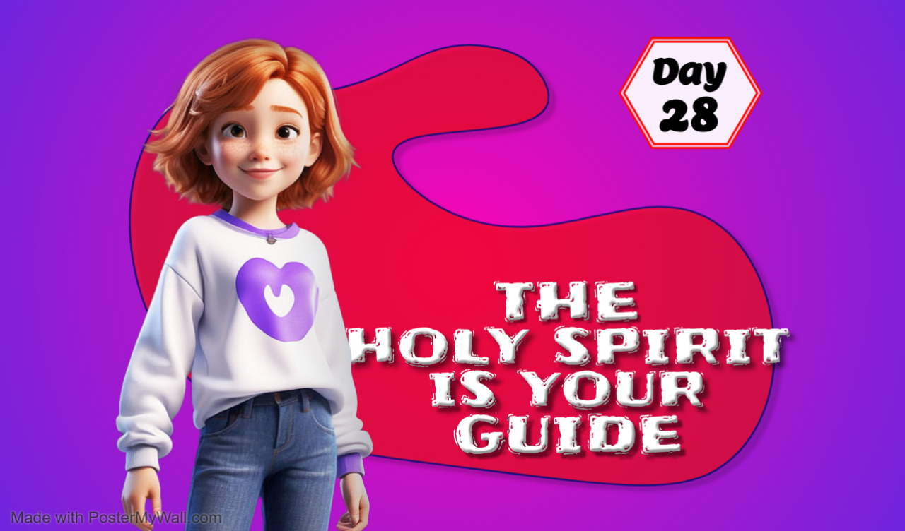 THE HOLY SPIRIT IS YOUR GUIDE