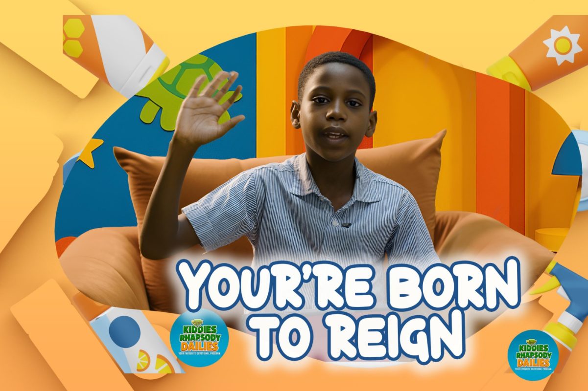 YOU'RE BORN TO REIGN