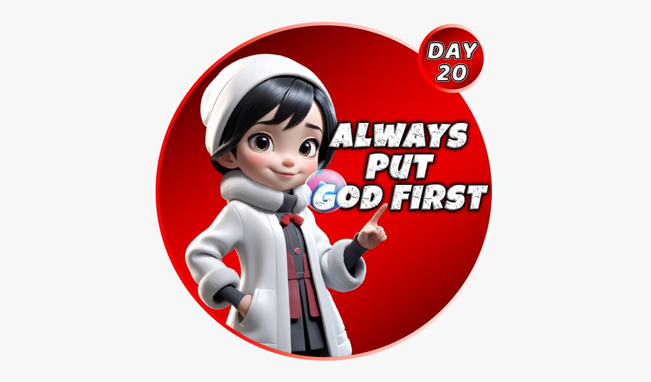 ALWAYS PUT GOD FIRST