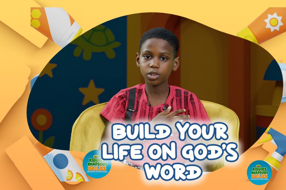 BUILD YOUR LIFE ON GOD'S WORD