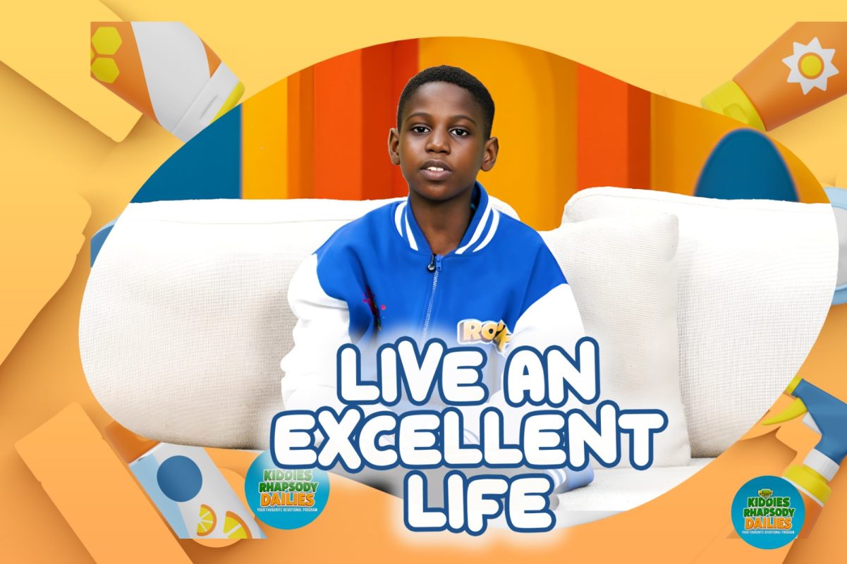 LIVE AN EXCELLENT LIFE
