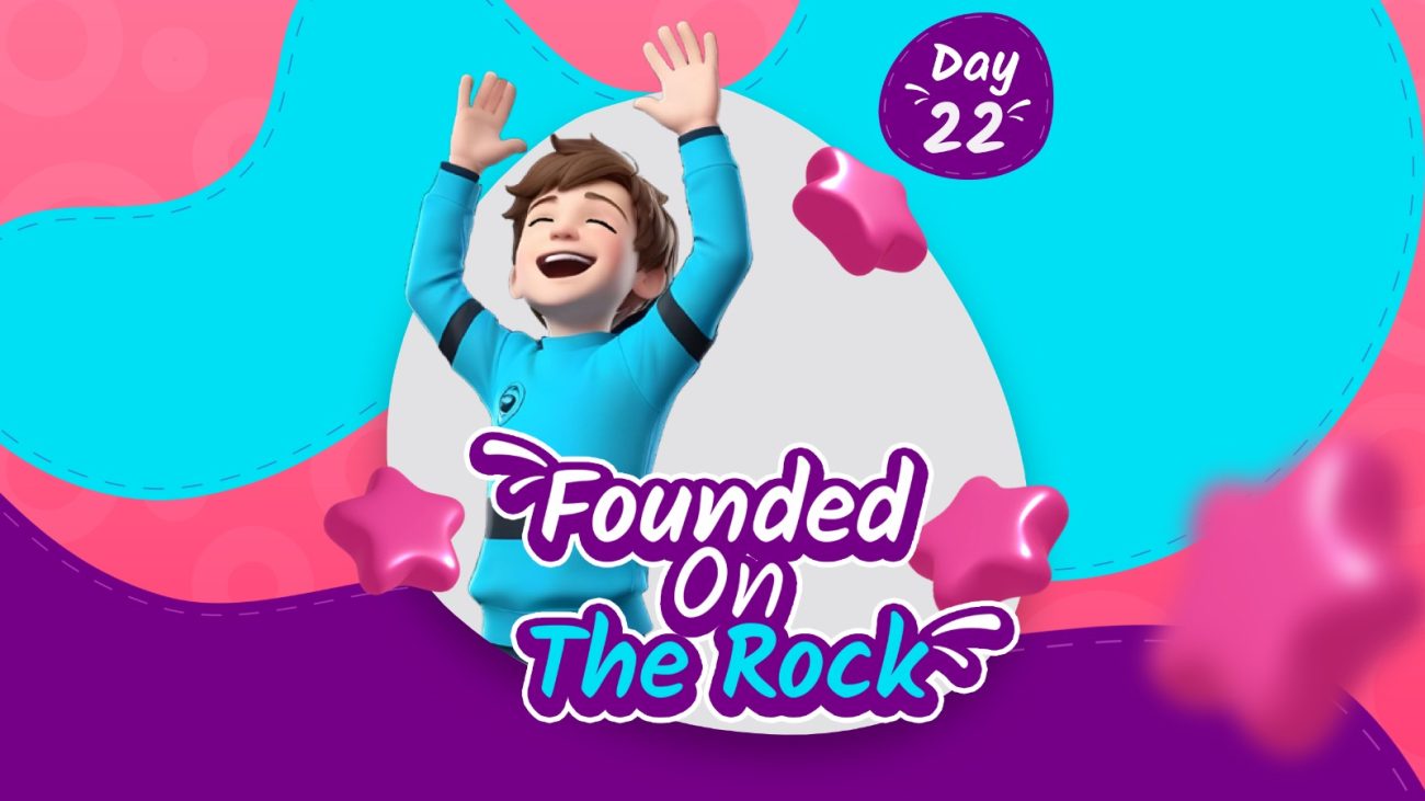 FOUNDED ON THE ROCK