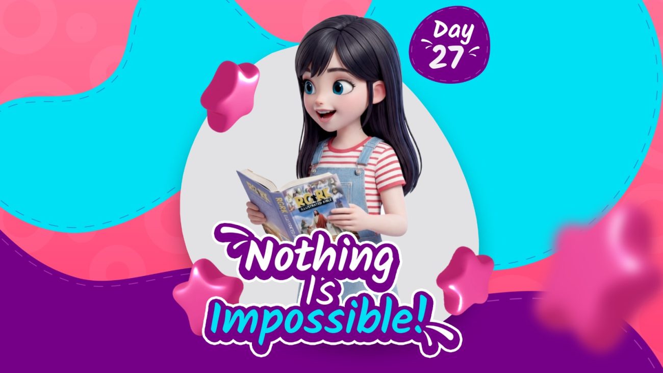 NOTHING IS IMPOSSIBLE!