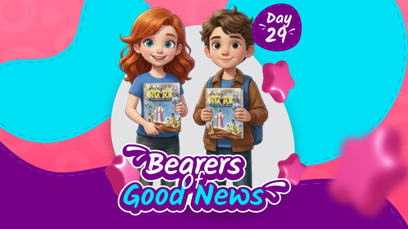BEARERS OF GOOD NEWS