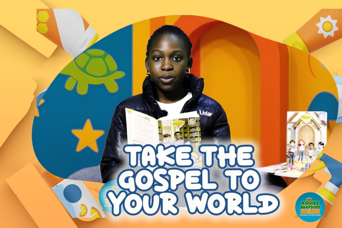 TAKE THE GOSPEL TO YOUR WORLD