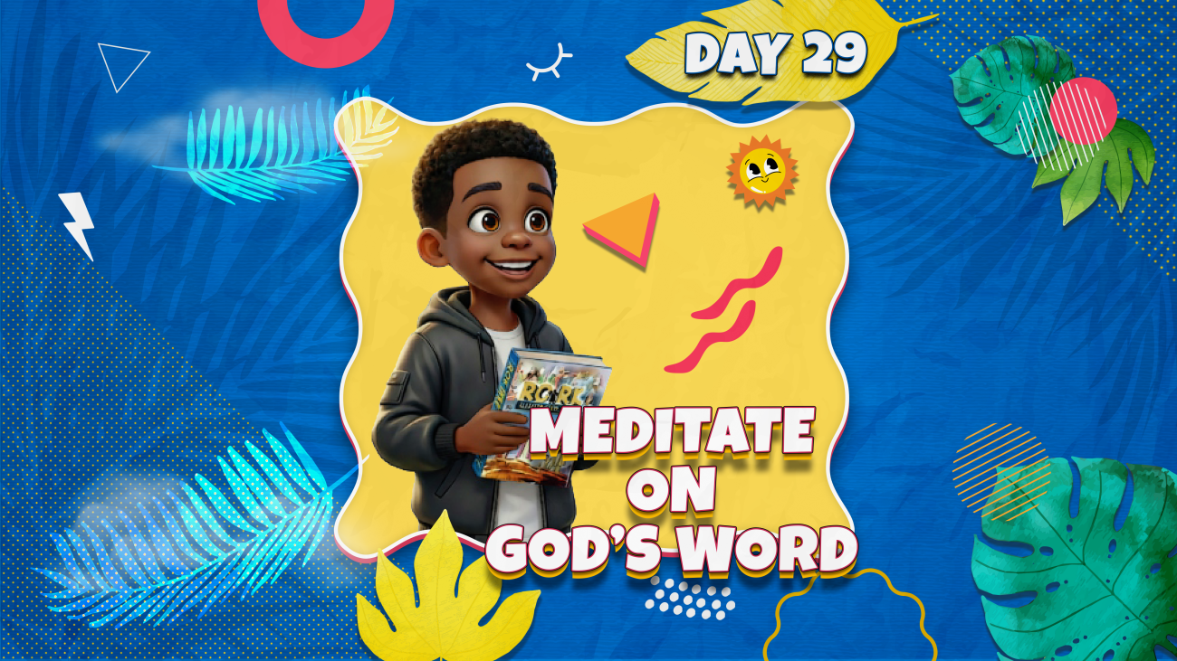 MEDITATE ON GOD'S WORD