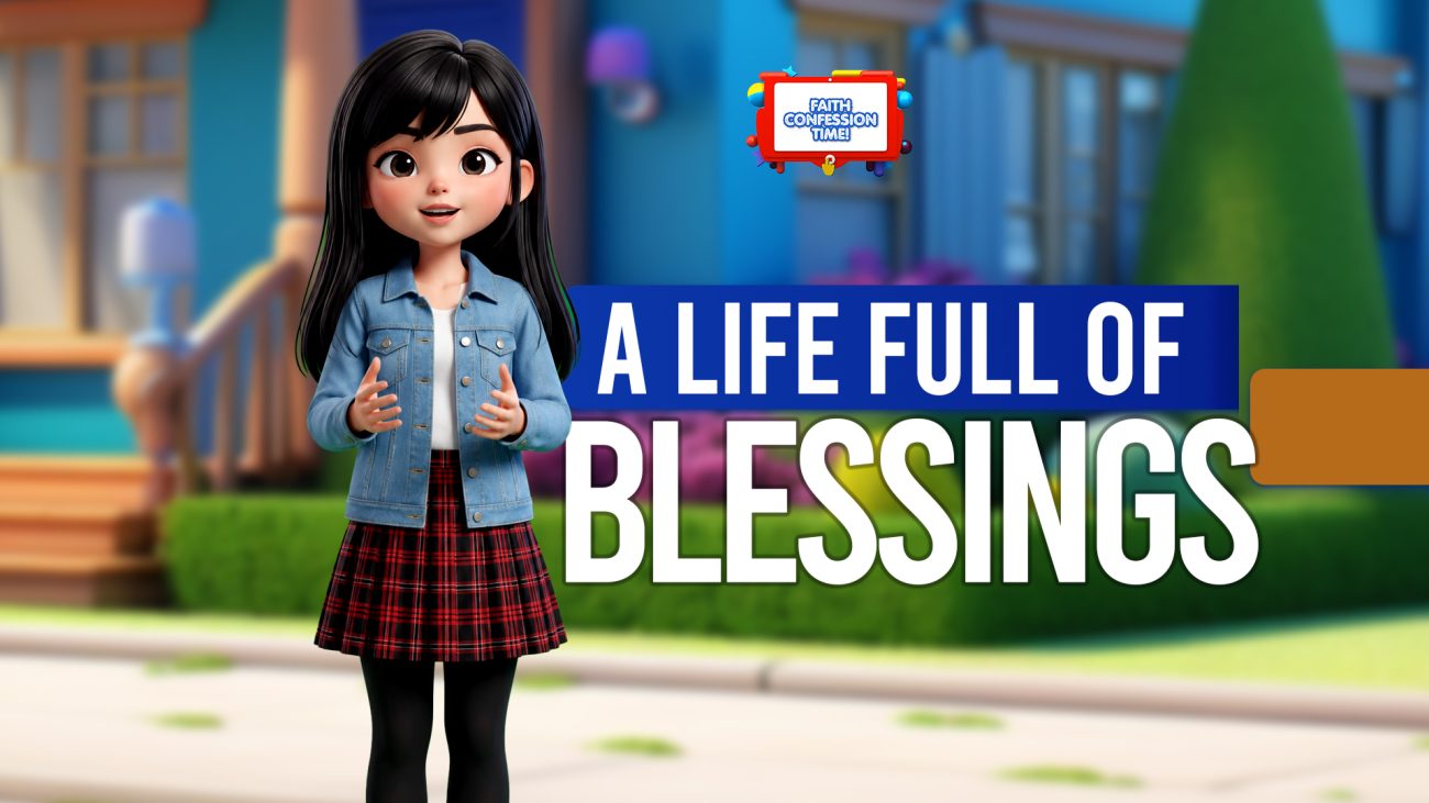 A LIFE FULL OF BLESSINGS