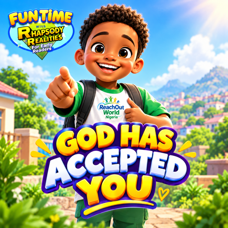 GOD HAS ACCEPTED YOU