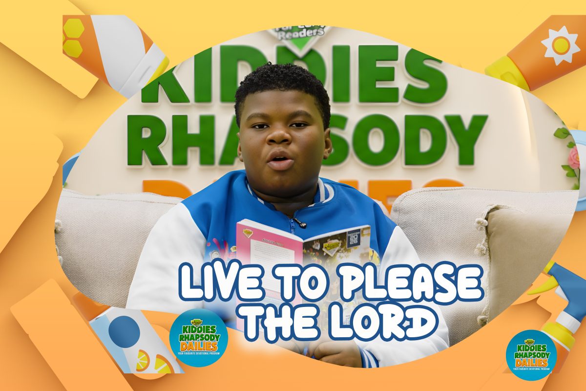 LIVE TO PLEASE THE LORD