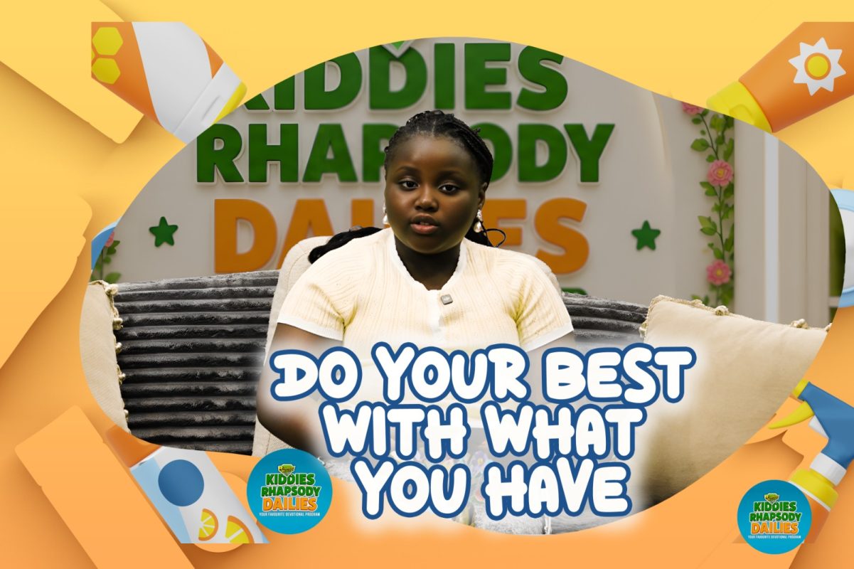 DO YOUR BEST WITH WHAT YOU HAVE